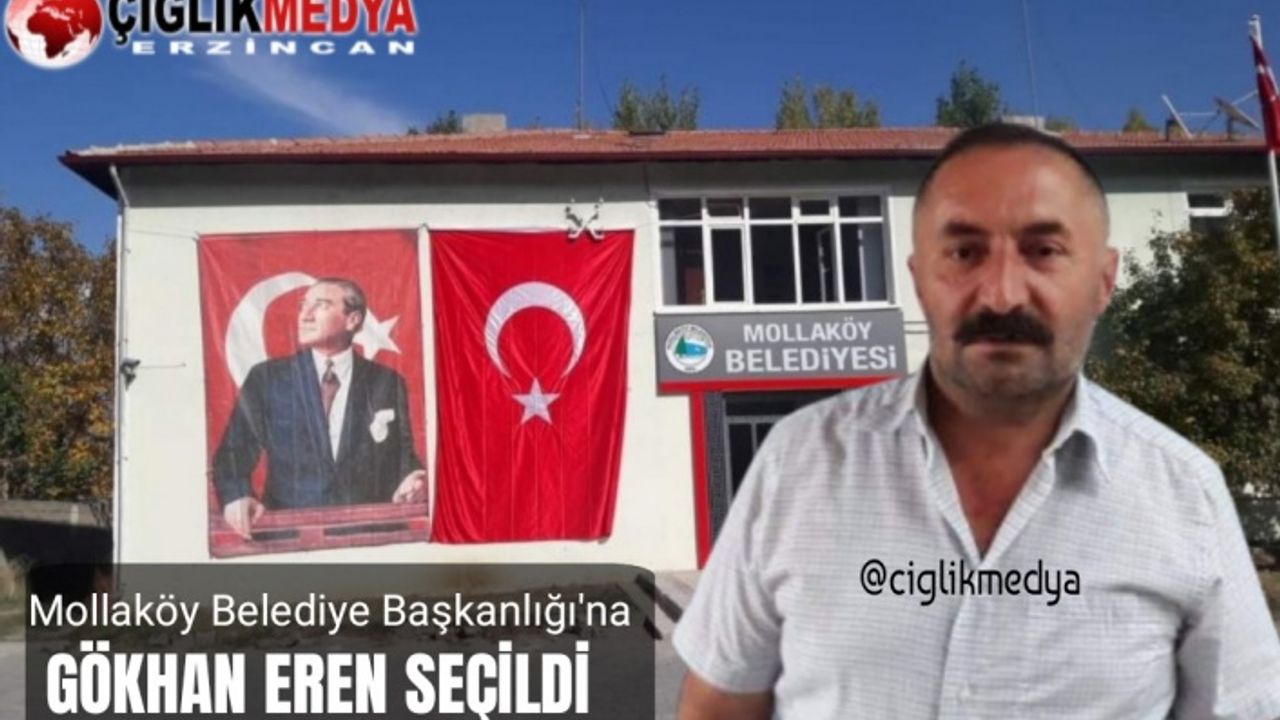 Mollaköy Belediye Başkanlığı'na Gökhan Eren Seçildi