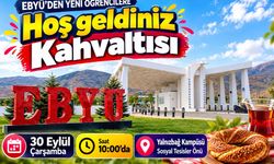 EBYÜ’den Yeni Öğrencilere “Hoş Geldiniz” Kahvaltısı