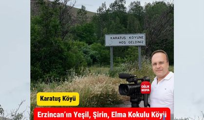 Karatuş Köyü’ne Yolculuk | Erzincan’ın Elma Kokulu Köyü