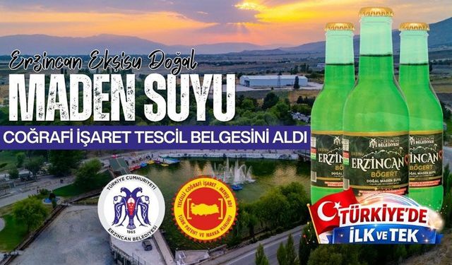 Erzincan'ın Maden Suyu Tescillendi