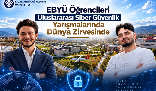 EBYÜ’lü Öğrenciler Siber Güvenlikte Dünya Birincisi