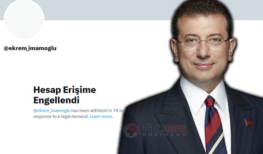 CHP Cumhurbaşkanı Adayı İmamoğlu’nun X Hesabı Engellendi