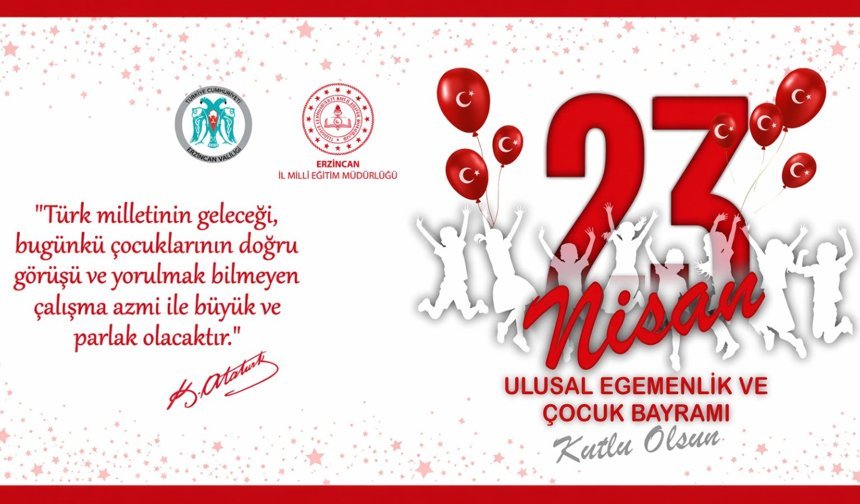 Erzincan’da 23 Nisan Kutlama Programı