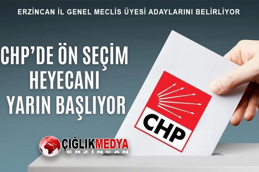 CHP Erzincan İl Genel Meclis Üyesi Adayları Belli Oldu